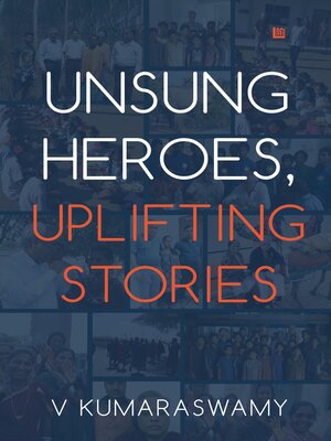 cover image of Unsung Heroes, Uplifting Stories
